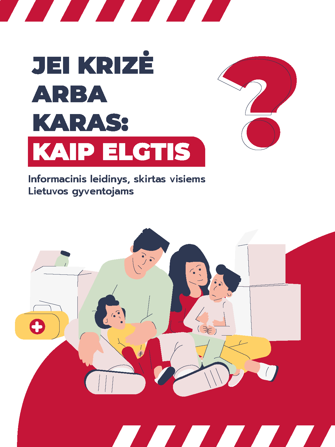 Pasiruoškime krizėms arba karui Pasiruoškime krizėms arba karui